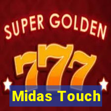 Midas Touch