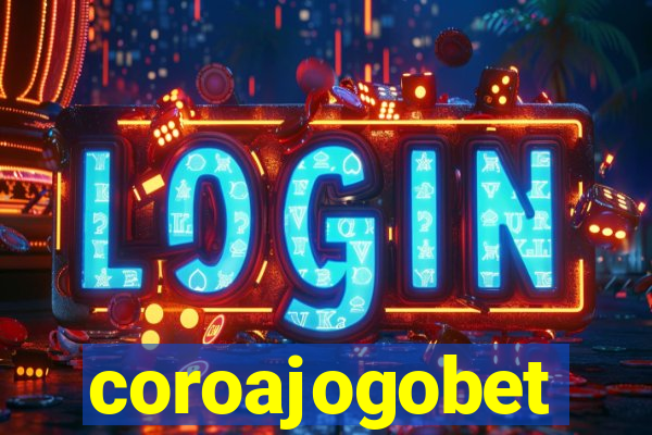 coroajogobet