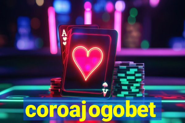 coroajogobet