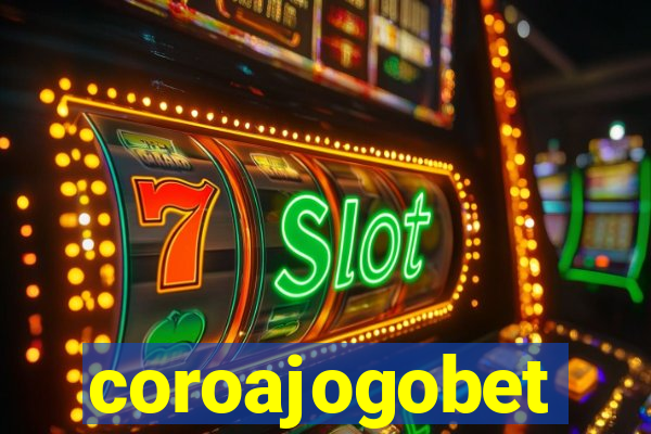 coroajogobet