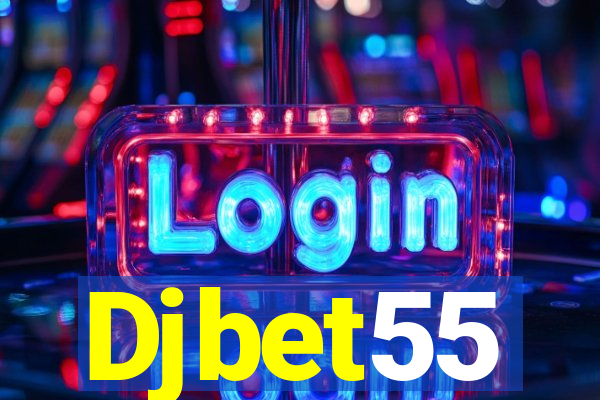 Djbet55