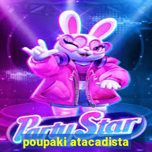 poupaki atacadista