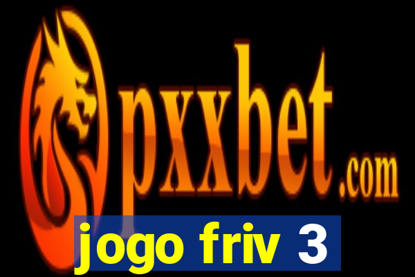 jogo friv 3