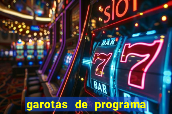 garotas de programa porto seguro