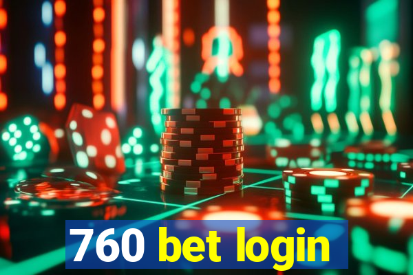 760 bet login