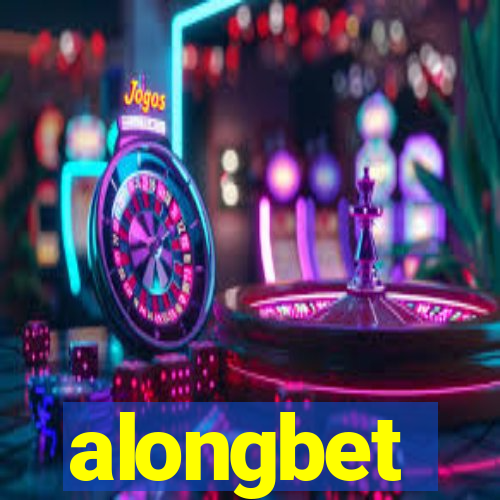 alongbet