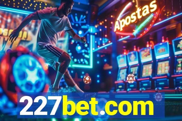 227bet.com