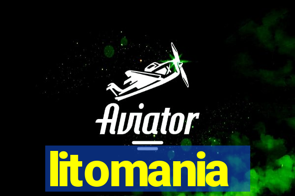 litomania