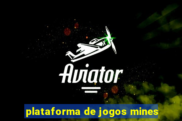 plataforma de jogos mines