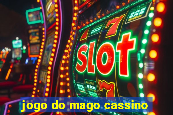 jogo do mago cassino