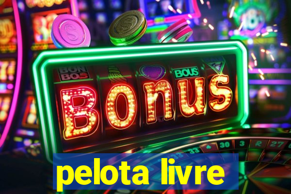 pelota livre