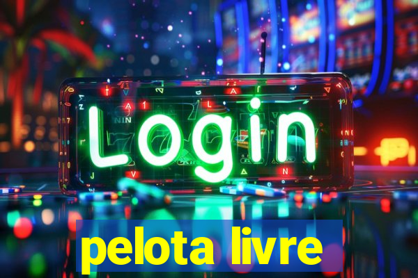 pelota livre