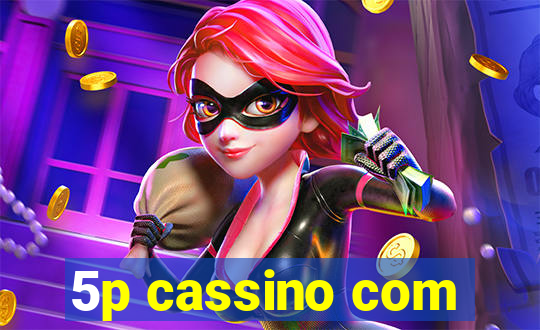 5p cassino com