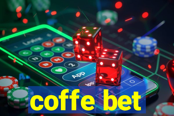 coffe bet