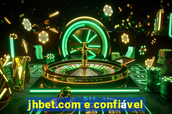 jhbet.com e confiável