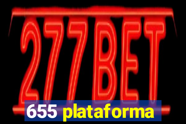 655 plataforma