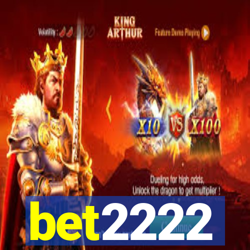 bet2222