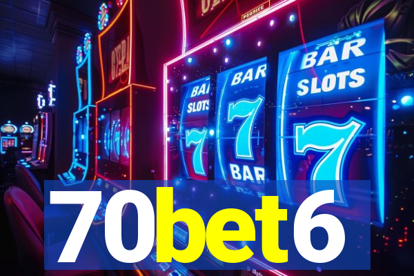 70bet6