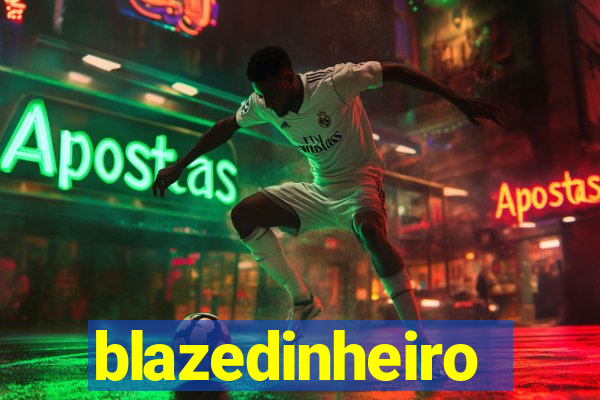 blazedinheiro