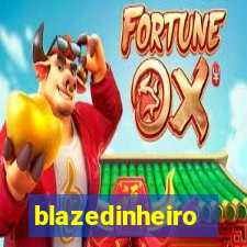 blazedinheiro