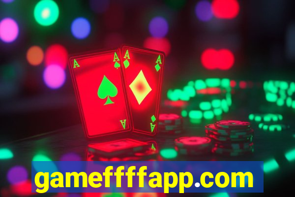 gameffffapp.com