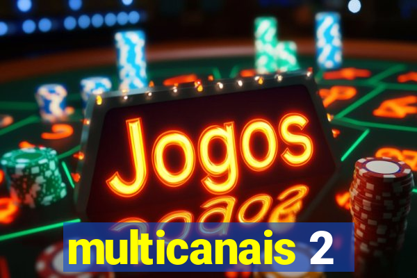 multicanais 2