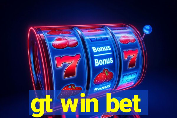 gt win bet