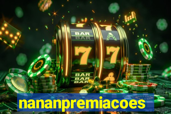 nananpremiacoes