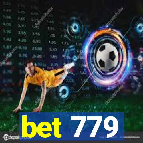 bet 779