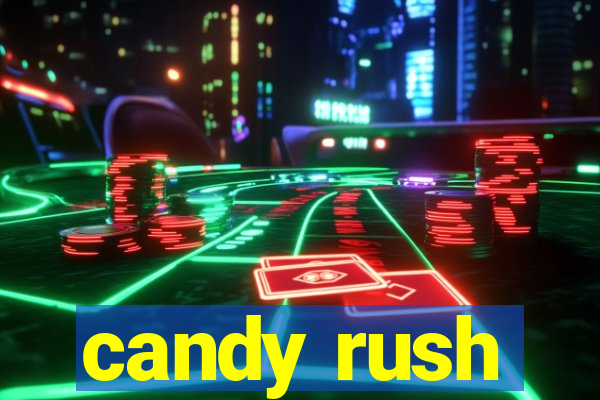 candy rush