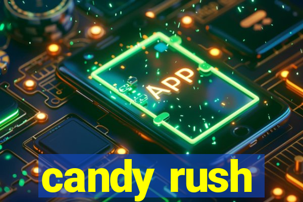 candy rush