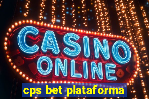 cps bet plataforma