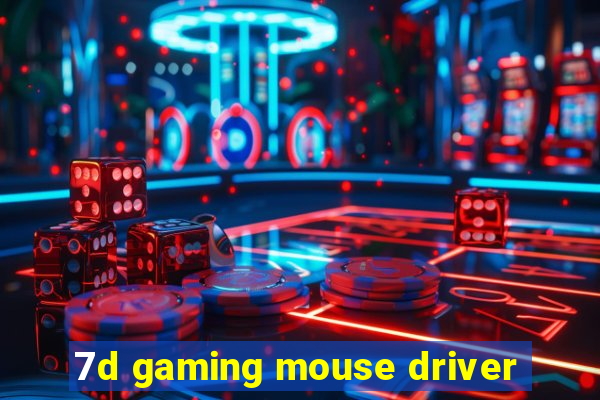 7d gaming mouse driver