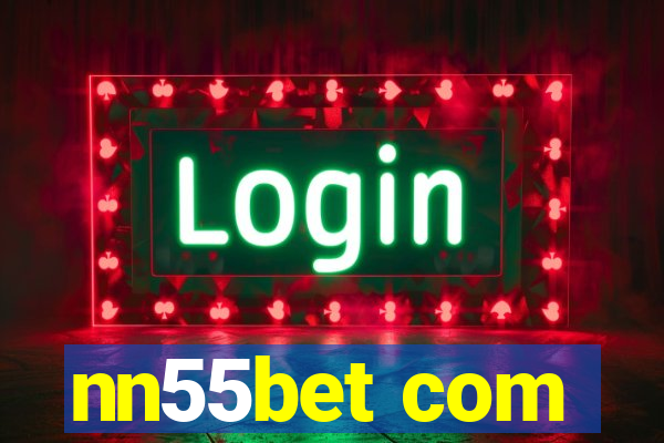 nn55bet com