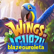 blazeouroleta