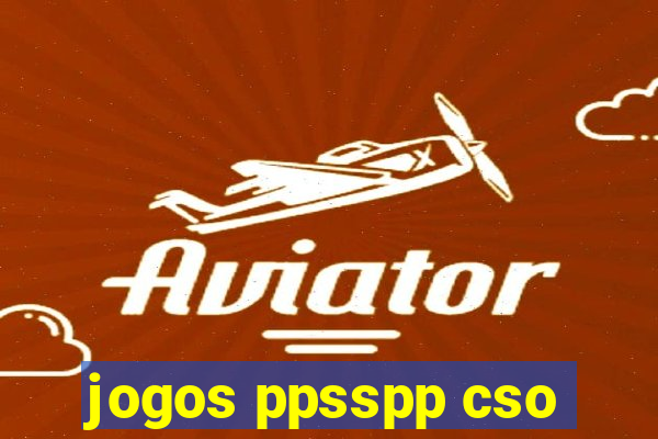 jogos ppsspp cso