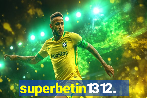 superbetin1312.com