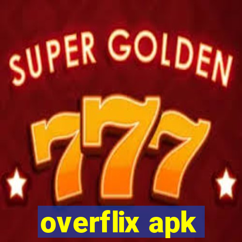 overflix apk