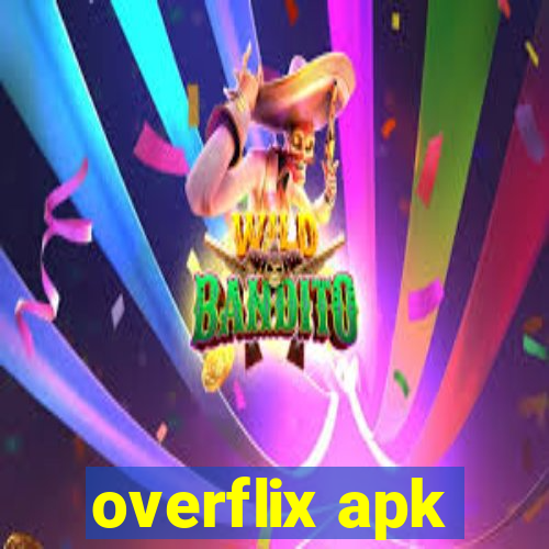 overflix apk