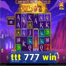 ttt 777 win