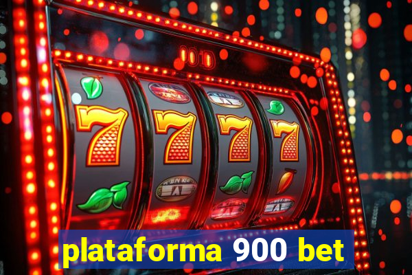 plataforma 900 bet