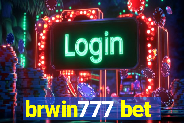 brwin777 bet