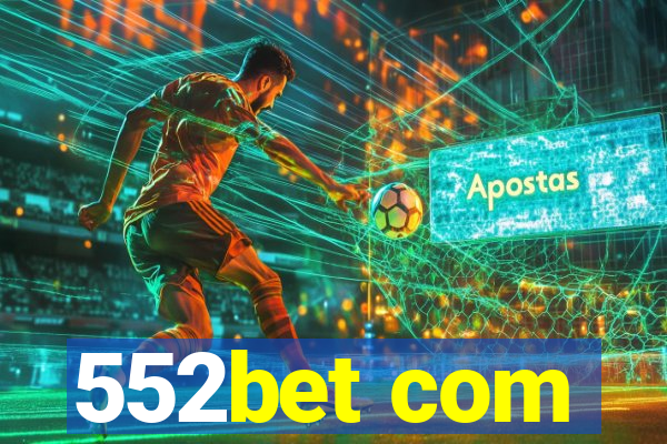 552bet com