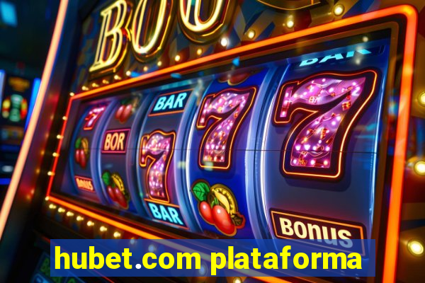 hubet.com plataforma