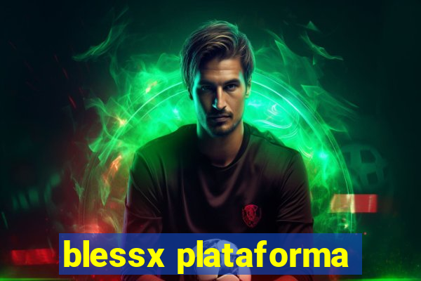 blessx plataforma