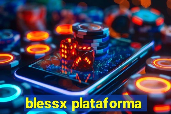 blessx plataforma