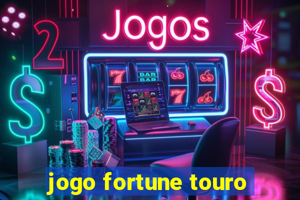 jogo fortune touro