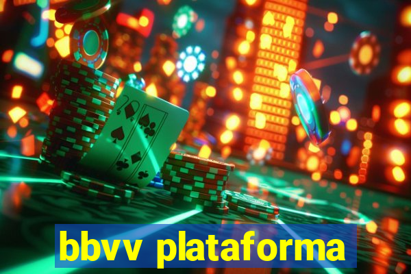 bbvv plataforma