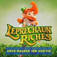 cloud meadow apk android