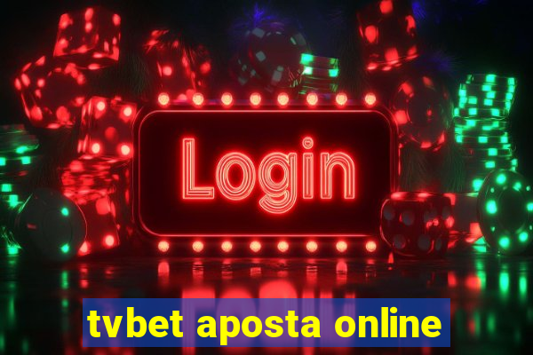 tvbet aposta online